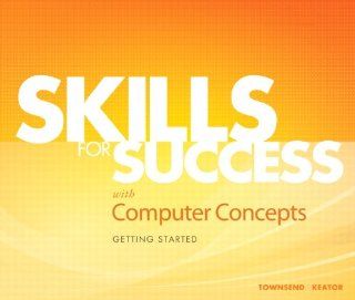 Skills for Success with Computer Concepts Getting Started (9780135088340) Vonda Keator Books