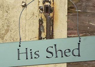'his shed' hand painted wooden sign by angelic hen