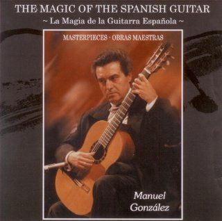 The Magic of the Spanish Guitar (La Magia de la Guitarra Espaola) Music