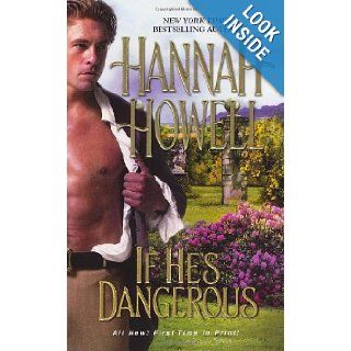 If He's Dangerous (Wherlocke) Hannah Howell 9781420118780 Books