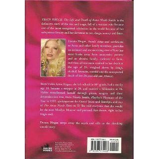 Train Wreck The Life and Death of Anna Nicole Smith Donna Hogan, Henrietta Tiefenthaler 9781597775403 Books