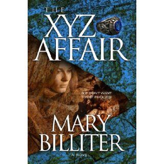 XYZ Affair Mary Billiter 9781940192208 Books