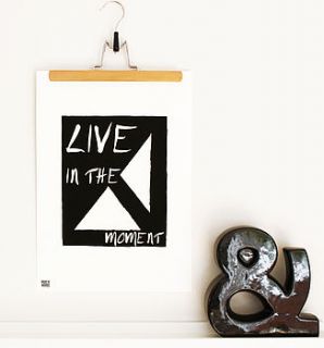 framed 'live in the moment' fine art by more than words 'typographic art'