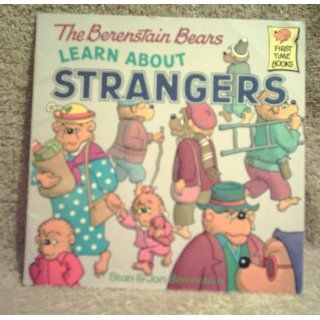 The Berenstain Bears Learn About Strangers Stan Berenstain, Jan Berenstain 8580001047515 Books