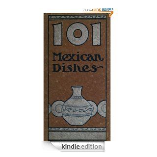 One Hundred and One Mexican Dishes (Illustrated) eBook May E. Southworth Kindle Store