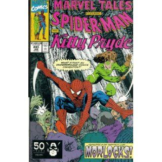 Marvel Tales #245  Starring Spider Man and Kitty Pryde in "Down Deep in Darkness" (Marvel Comics) Bill Mantlo, Ron Frenz Books