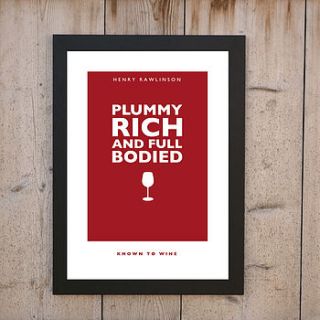'plummy, rich and full bodied' print by loveday designs