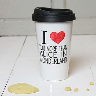 personalised 'i love you more' travel mug by snapdragon