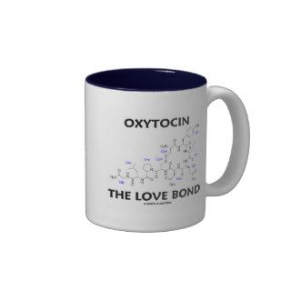 Oxytocin The Love Bond (Chemistry) Mugs