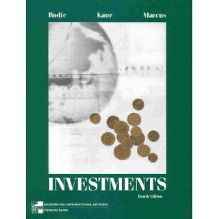 Investments (McGraw Hill International Editions) Kane & Marcus Bodie 9780071160971 Books