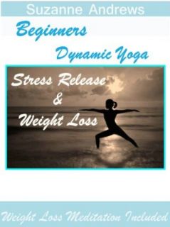 Beginners Dynamic Yoga for Stress Release & Weight Loss Healthwise Exercise, Produced by Healthwise Exercise  Instant Video