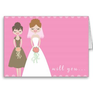 Will You Be My Bridesmaid Greeting Card?