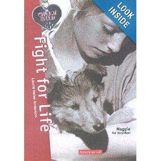 Fight for Life (Wild at Heart, 1) Laurie Halse Anderson 9780606183581 Books