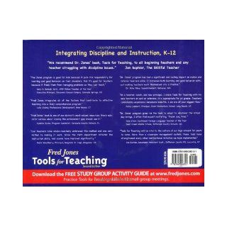Fred Jones Tools for Teaching Discipline, Instruction, Motivation Fredric H. Jones, Patrick Jones, Jo Lynn, Fred Jones, Brian T. Jones 9780965026321 Books