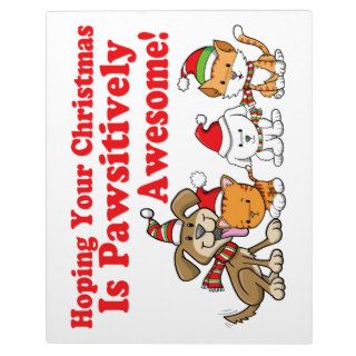 Dogs & Cats Pawsitively Awesome Christmas Display Plaques