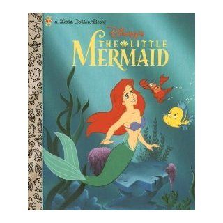 The Little Mermaid (Disney Princess) (Little Golden Book) [Hardcover] [2003] RH Disney, Disney Productions Books