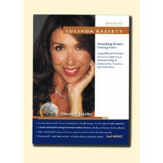 Attacking Stress™ Creating Success Lucinda Bassett Books