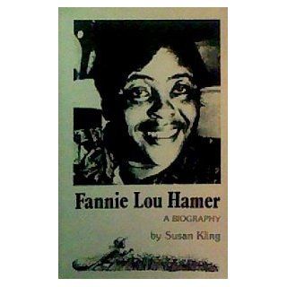Fannie Lou Hamer, a biography Susan Kling Books