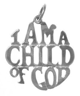 "I AM A CHILD OF GOD" Saying Pendant, #176 15, Sterling Silver Jewelry