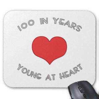 100 Young At Heart Mouse Pad