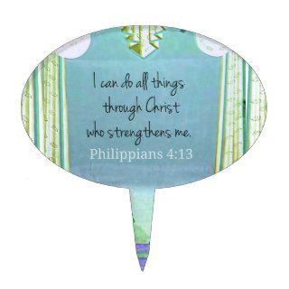 I can do all things through Christ who strengthens Cake Picks