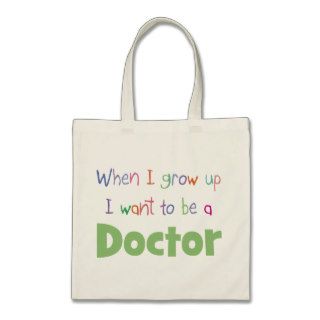 When I Grow Up Doctor Canvas Bags