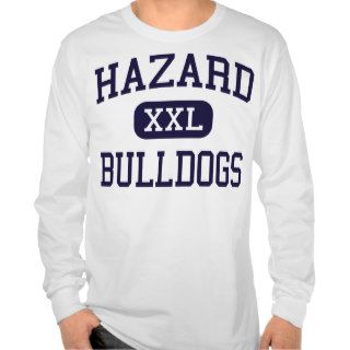 Hazard   Bulldogs   High School   Hazard Kentucky Shirt