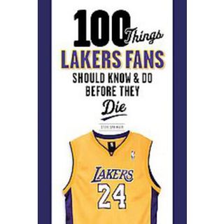 100 Things Lakers Fans Should Know and Do Before