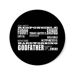 Godfathers Birthdays & Christmas  Qualities Stickers