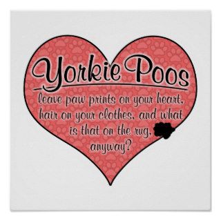 Yorkie Poo Paw Prints Dog Humor Poster