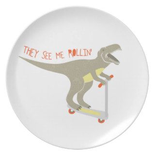 "They See Me Rollin'" Funny T Rex Plate