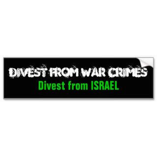 DIVEST WAR CRIMES, Divest Israel Bumper Stickers