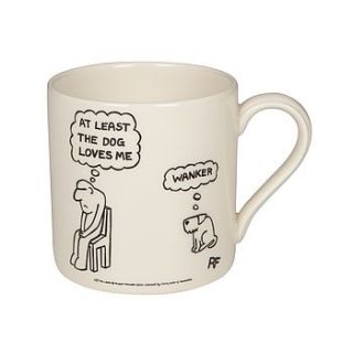 'at least the dog loves me' off the leash mug by victoria armstrong