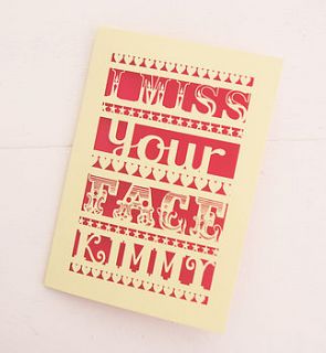 personalised 'i miss your face' papercut card by pogofandango