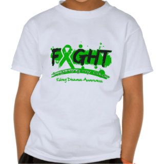 Kidney Disease FIGHT Supporting My Cause Tshirt