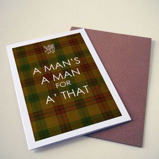 'a man's a' man' card by eat haggis