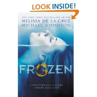 Frozen Heart of Dread, Book One eBook Melissa de la Cruz, Michael Johnston Kindle Store