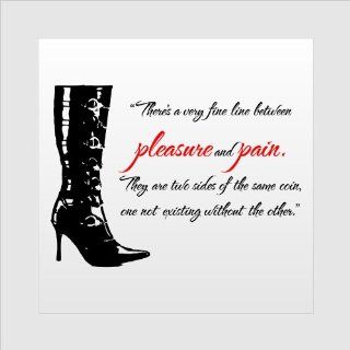Wall Art Decal   Fifty Shades of Grey   "A Fine Line Between Pleasure and Pain" Famous Quote Home Decor   Sexy Boot   Wall Decor Stickers