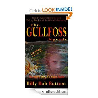 The Gullfoss Legends   Kindle edition by Billy Bob Buttons. Children Kindle eBooks @ .