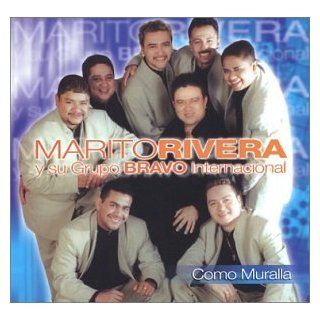 Marito Rivera y Su Grupo Bravo Internacional "Como Muralla" Music