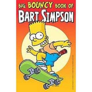 Big Bouncy Book of Bart Simpson (Paperback)