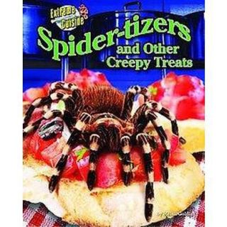 Spider Tizers and Other Creepy Treats (Hardcover)