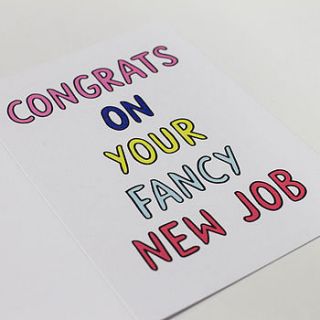 'congrats on your fancy new job' card by veronica dearly