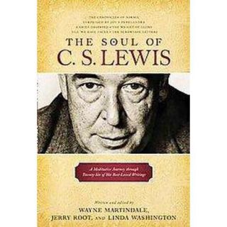 The Soul of C. S. Lewis (Hardcover)