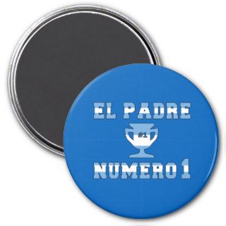 El Padre Número 1   Number 1 Dad in Argentine Fridge Magnets