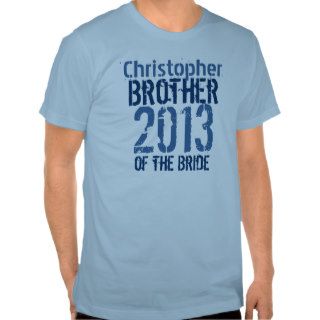 Brother of the Bride Custom Name and Year Wedding T Shirt