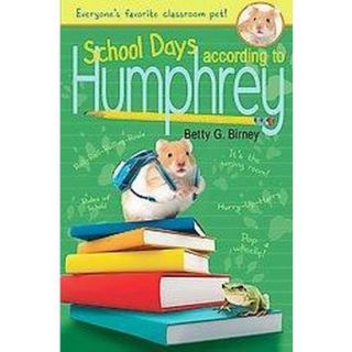 School Days According to Humphrey (Hardcover)