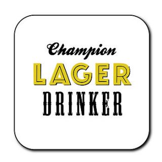 'champion lager drinker' coaster by loveday designs