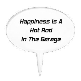 Happiness Is A Hot Rod In The Garage Cake Topper