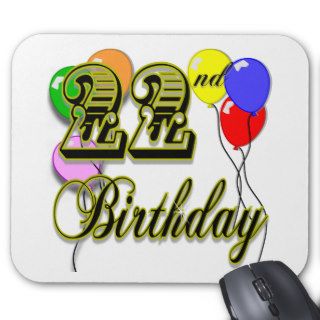 Happy 22nd Birthday Merchandise Mouse Pad